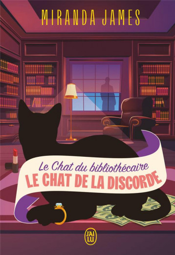 LE CHAT DU BIBLIOTHECAIRE - VOL07 - LE CHAT DE LA DISCORDE - JAMES MIRANDA - J'AI LU