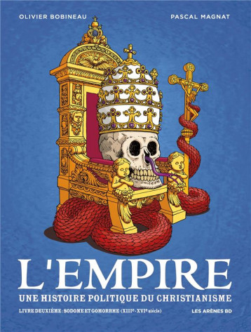 L'EMPIRE - TOME 2 SODOME ET GOMORRHE - VOL02 - BOBINEAU/MAGNAT - ARENES