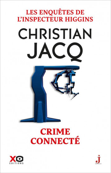 LES ENQUETES DE L'INSPECTEUR HIGGINS - TOME 51 CRIME CONNECTE - JACQ CHRISTIAN - XO