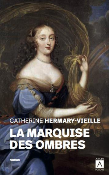 LA MARQUISE DES OMBRES - HERMARY-VIEILLE C. - ARCHIPEL