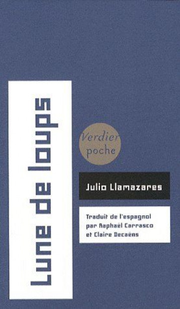 LUNE DE LOUPS - LLAMAZARES JULIO - VERDIER