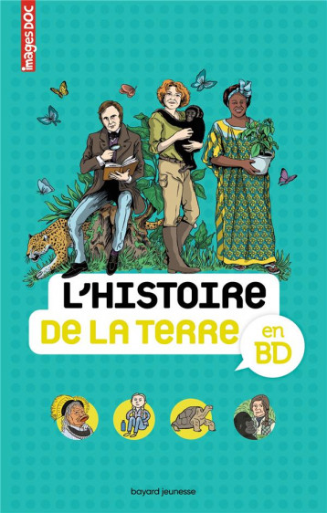 L'HISTOIRE DE LA TERRE EN BD - FIGUERAS/VEILLON - BAYARD JEUNESSE