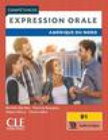 EXPRESSION ORALE NIVEAU B1 AMERIQUE DU NORD - BARFETY/BEAUJOIN - NC