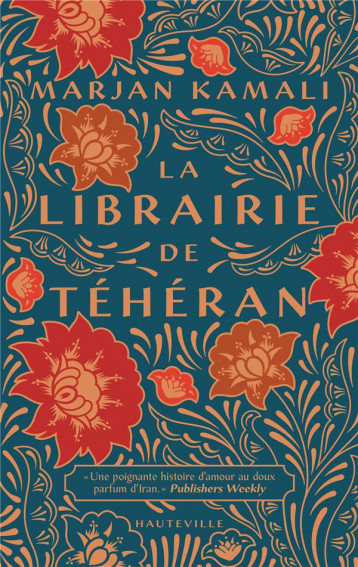 LA LIBRAIRIE DE TEHERAN - KAMALI/LACOURLY - HAUTEVILLE