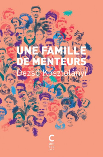 UNE FAMILLE DE MENTEURS - ET AUTRES NOUVELLES - KOSZTOLANYI DEZSO - Cambourakis