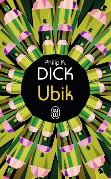 UBIK - DICK PHILIP K. - J'AI LU