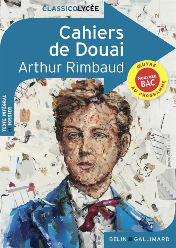 LES CAHIERS DE DOUAI - RIMBAUD/ROUVIERE - BELIN