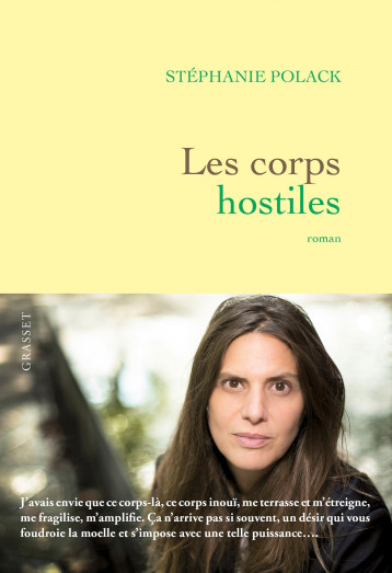 Les corps hostiles - Polack Stéphanie - GRASSET