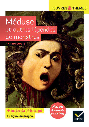 Méduse et autres légendes de monstres - HAWTHORNE Nathaniel - HATIER Méduse et autres légendes de monstres - HAWTHORNE Nathaniel - HATIER