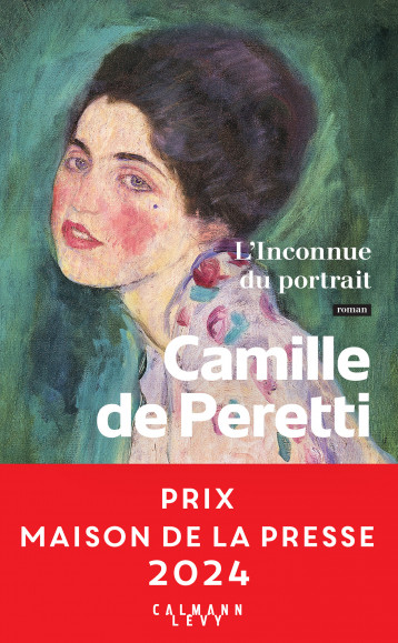 L'Inconnue du portrait - Peretti Camille - CALMANN-LEVY