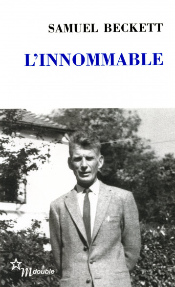 L'innommable - Beckett Samuel - MINUIT