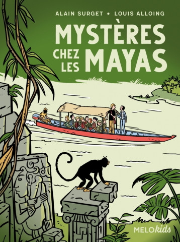 Mystères chez les Mayas - Surget Alain, Alloing Louis - ABC MELODY