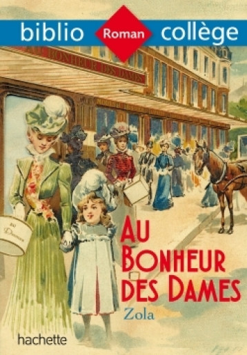 Bibliocollège - Au bonheur des dames, Émile Zola - Lisle Isabelle, Zola Émile - HACHETTE EDUC