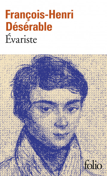 Évariste - Désérable François-Henri - FOLIO