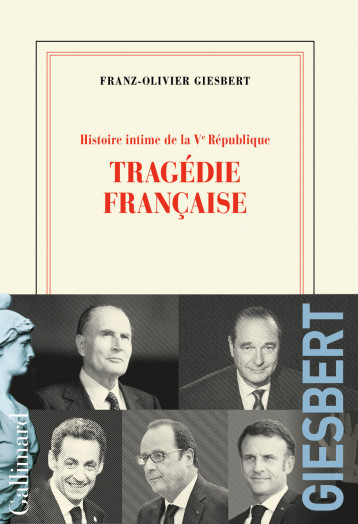 Histoire intime de la Vᵉ République - Giesbert Franz-Olivier - GALLIMARD