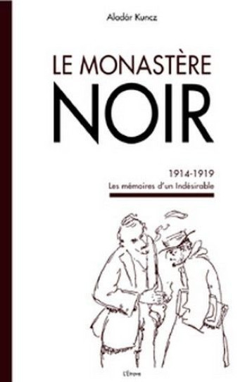 Le monastère noir - ALADAR KUNCZ, Kuncz Aladár - ETRAVE