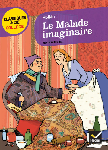 Le Malade imaginaire - Molière Molière, Ricard Hélène, Louet Bertrand, Molière (Poquelin dit) Jean-Baptiste - HATIER