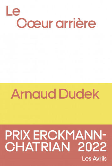 Le Coeur arrière - Dudek Arnaud - LES AVRILS