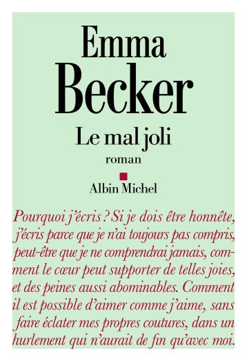 Le Mal joli - Becker Emma - ALBIN MICHEL Le Mal joli - Becker Emma - ALBIN MICHEL