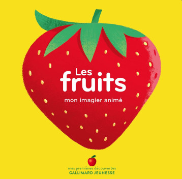 Les fruits - Collectif , Buzio Carolina - GALLIMARD JEUNE