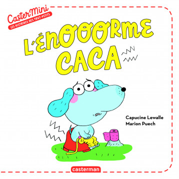 Castermini - L'énooorme caca - Lewalle Capucine, Puech Marion - CASTERMAN