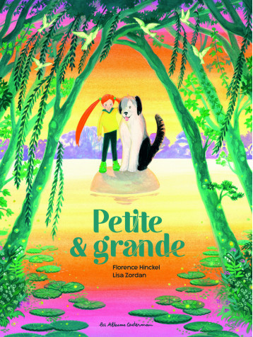 Petite et grande - Hinckel Florence, Zordan Lisa - CASTERMAN