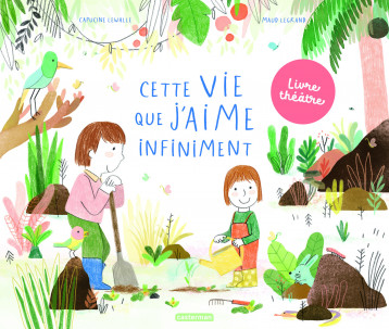 Cette vie que j'aime infiniment - Lewalle Capucine, Legrand Maud - CASTERMAN