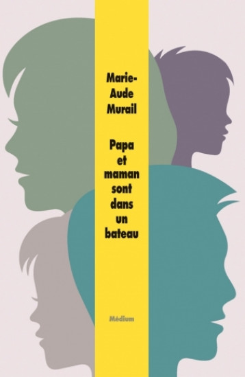 papa et maman sont dans un bateau - Murail Marie-Aude - EDL