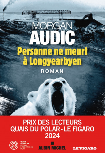 Personne ne meurt à Longyearbyen - Audic Morgan - ALBIN MICHEL