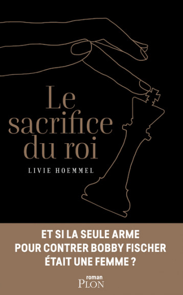 Le sacrifice du Roi - Hoemmel Livie - PLON