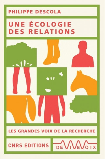 Une écologie des relations - Descola Philippe - CNRS EDITIONS