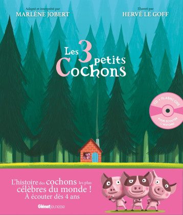 Les trois petits cochons - Marlène Jobert - Jobert Marlène, Le Goff Hervé - GLENAT JEUNESSE