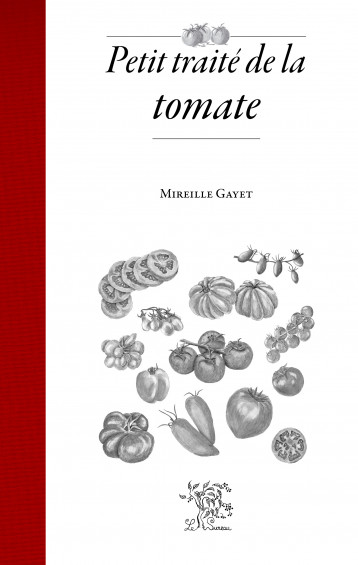 Petit traité de la tomate - Gayet Mireille - SUREAU