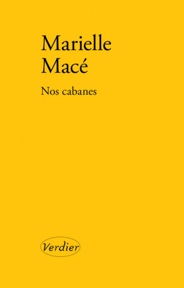 Nos cabanes - Macé Marielle - VERDIER