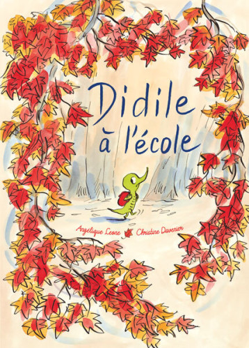 Didile à l'école - Leone Angélique, Davenier Christine - KALEIDOSCOPE Didile à l'école - Leone Angélique, Davenier Christine - KALEIDOSCOPE