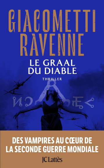 Le graal du diable : La Saga du Soleil Noir - Giacometti Éric, Ravenne Jacques - LATTES