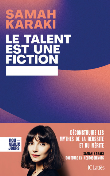 Le talent est une fiction - Karaki Samah - LATTES