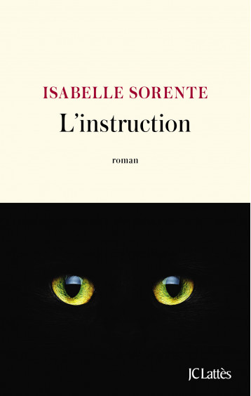 L'instruction - Sorente Isabelle - LATTES