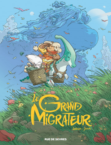 Le Grand Migrateur - Lebon Augustin, Joor Louise - RUE DE SEVRES