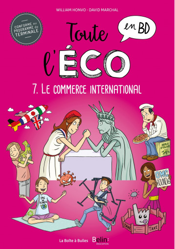 Toute l'éco en BD T7 : Le commerce international - Honvo William, David Marchal David Marchal - BOITE A BULLES