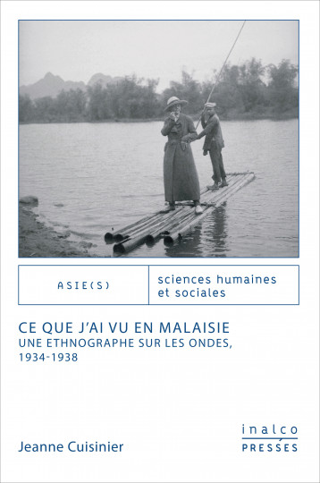 Ce que j'ai vu en Malaisie - Cuisinier Jeanne - INALCO PRESSES