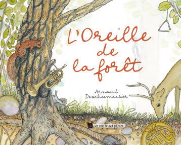 L'oreille de la forêt - Descheemacker Arnaud - UN CHAT LA NUIT