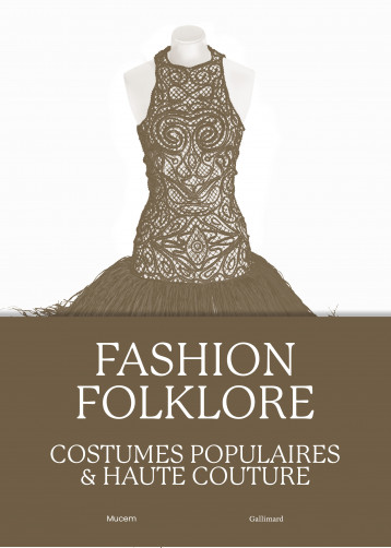 Fashion Folklore - Collectifs  - GALLIMARD