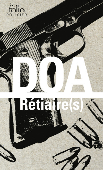 Rétiaire(s) - DOA  - FOLIO