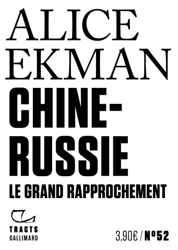 Chine-Russie - Ekman Alice - GALLIMARD