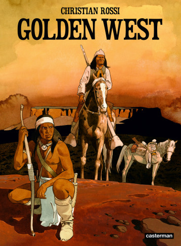 Golden West - Rossi Christian - CASTERMAN