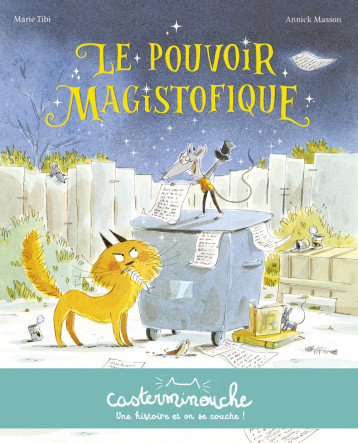 Casterminouche - Le Pouvoir magistofique - Tibi Marie, Masson Annick - CASTERMAN