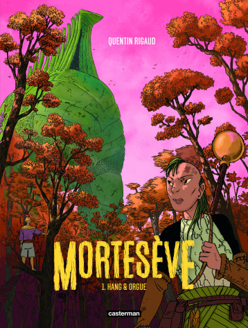 Mortesève - Rigaud Quentin, QUENTIN RIGAUD  - CASTERMAN