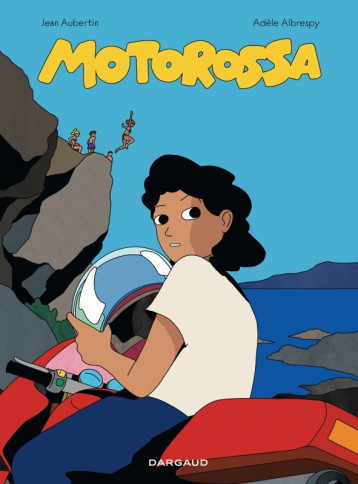 Motorossa - Albrespy Adèle Albrespy Adèle, Aubertin Jean Aubertin Jean - DARGAUD Motorossa - Albrespy Adèle Albrespy Adèle, Aubertin Jean Aubertin Jean - DARGAUD