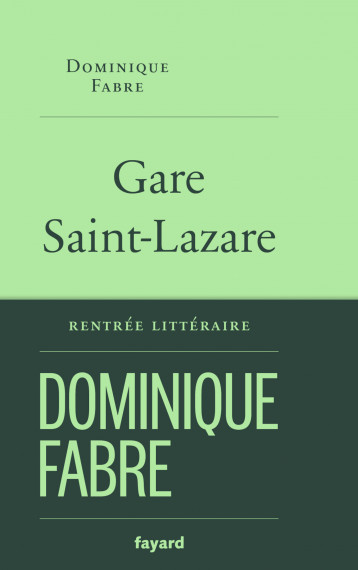 Gare Saint-Lazare - Fabre Dominique - FAYARD